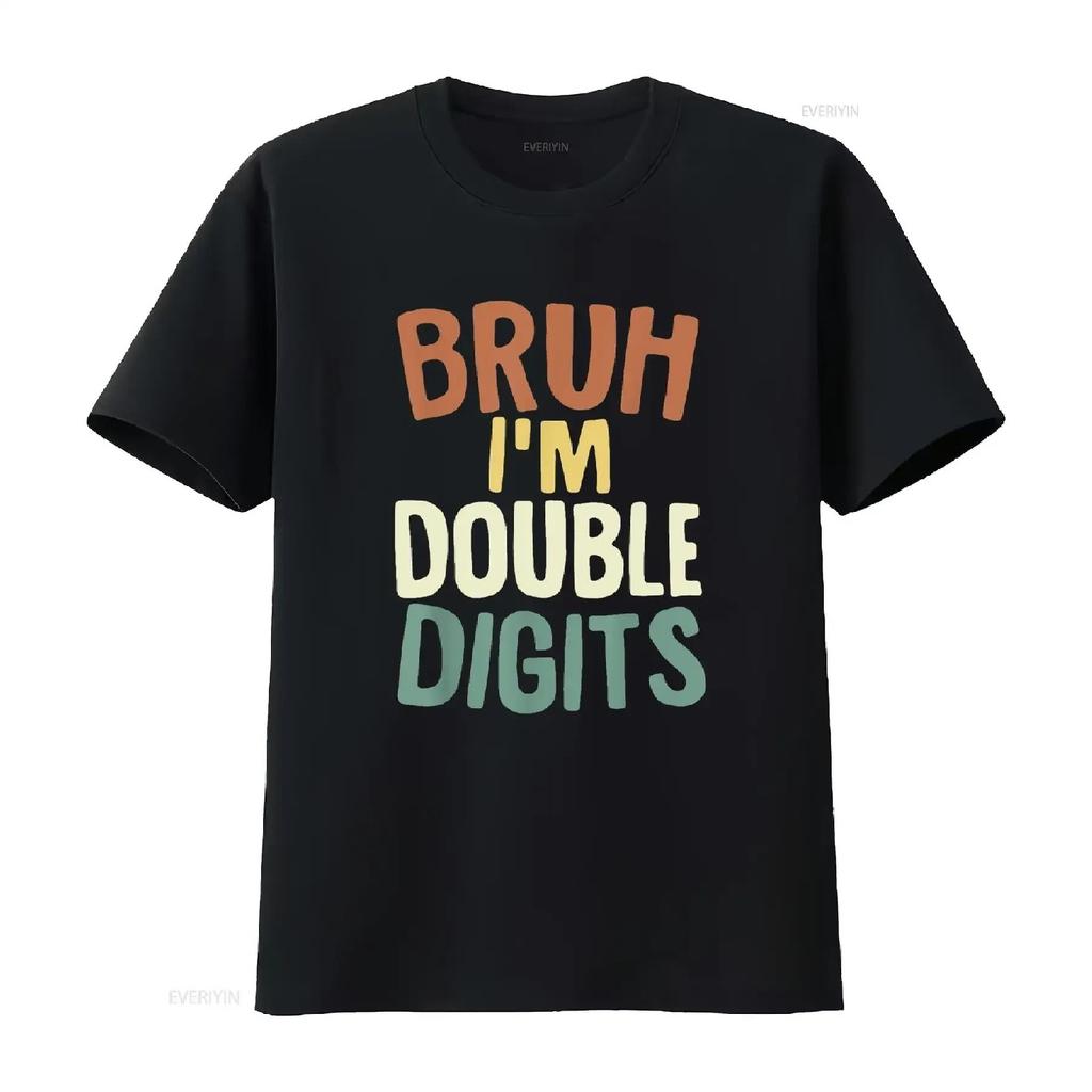 Bruh I m Double Digits 10 Year Old s 10th Birthday Boy T Shirt vintage Washed Comfortable graphic Soft fashion Casual homme