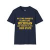 Michigan Rivalität T-Shirt Meine zwei Lieblingsmannschaften Lustiges Ohio State Hasser Shirt