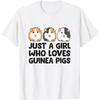 Just a Girl Who Loves Guinea Pigs T-Shirt