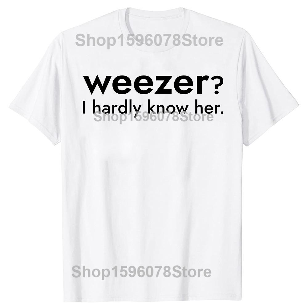 Weezer Я Её Почти Не Знаю Футболки Хлопок Короткий Рукав Подарки на День Рождения Мужская Одежда Мода Повседневная Свободная Оверсайз Футболка S