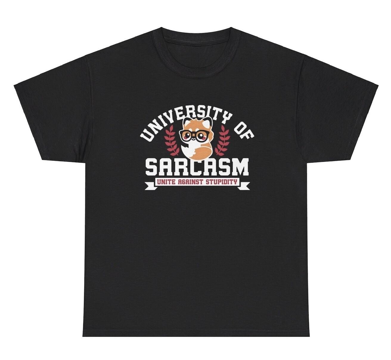 University Of Sarcasm Cat T Shirt Funny Sarcastic College Meme Humor Parody Tee Unisex T-Shirt XL