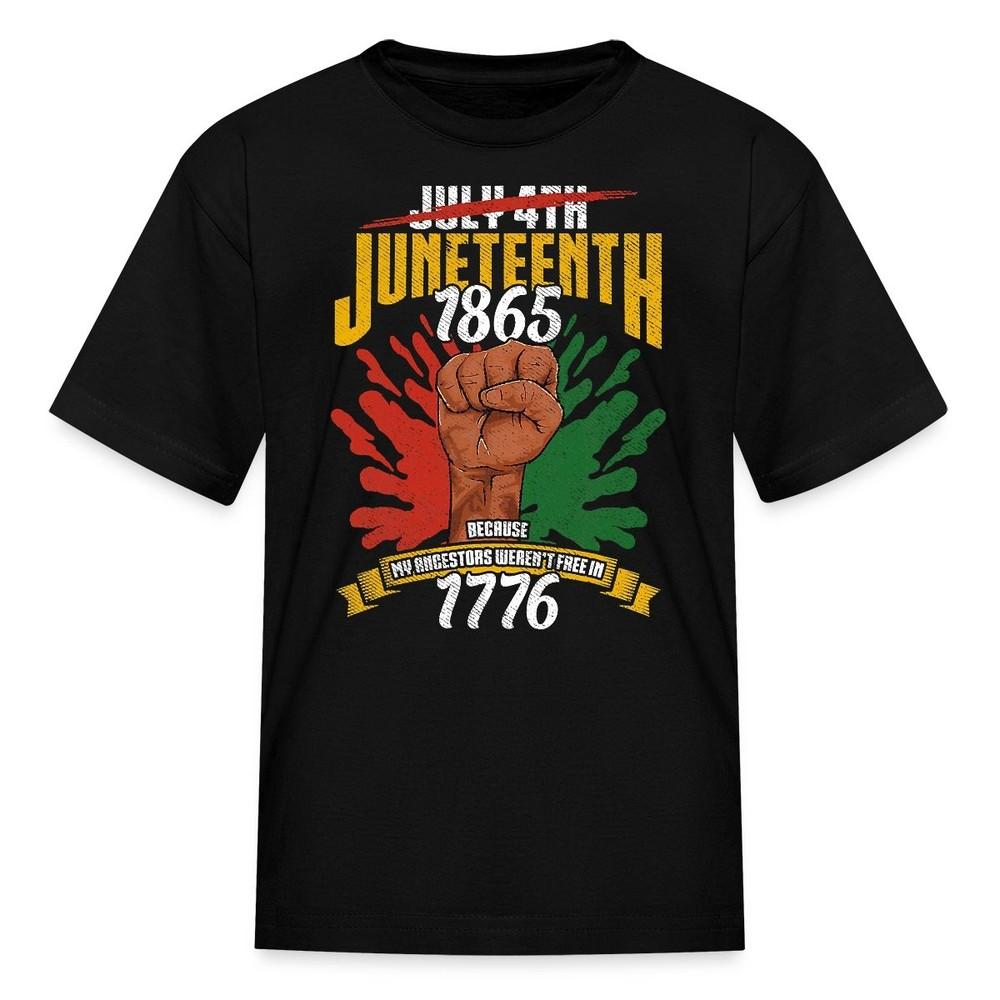 Juneteenth Black History Day Kid s T-Shirt 4XL