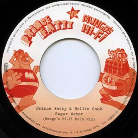 

7inch Record PRINCE FATTY HOLLIE COOK Suger Water Mungos Hi Fi Main Mix MRB7118 Mr Bongo 2014 UK Reggae Ska Dub Used