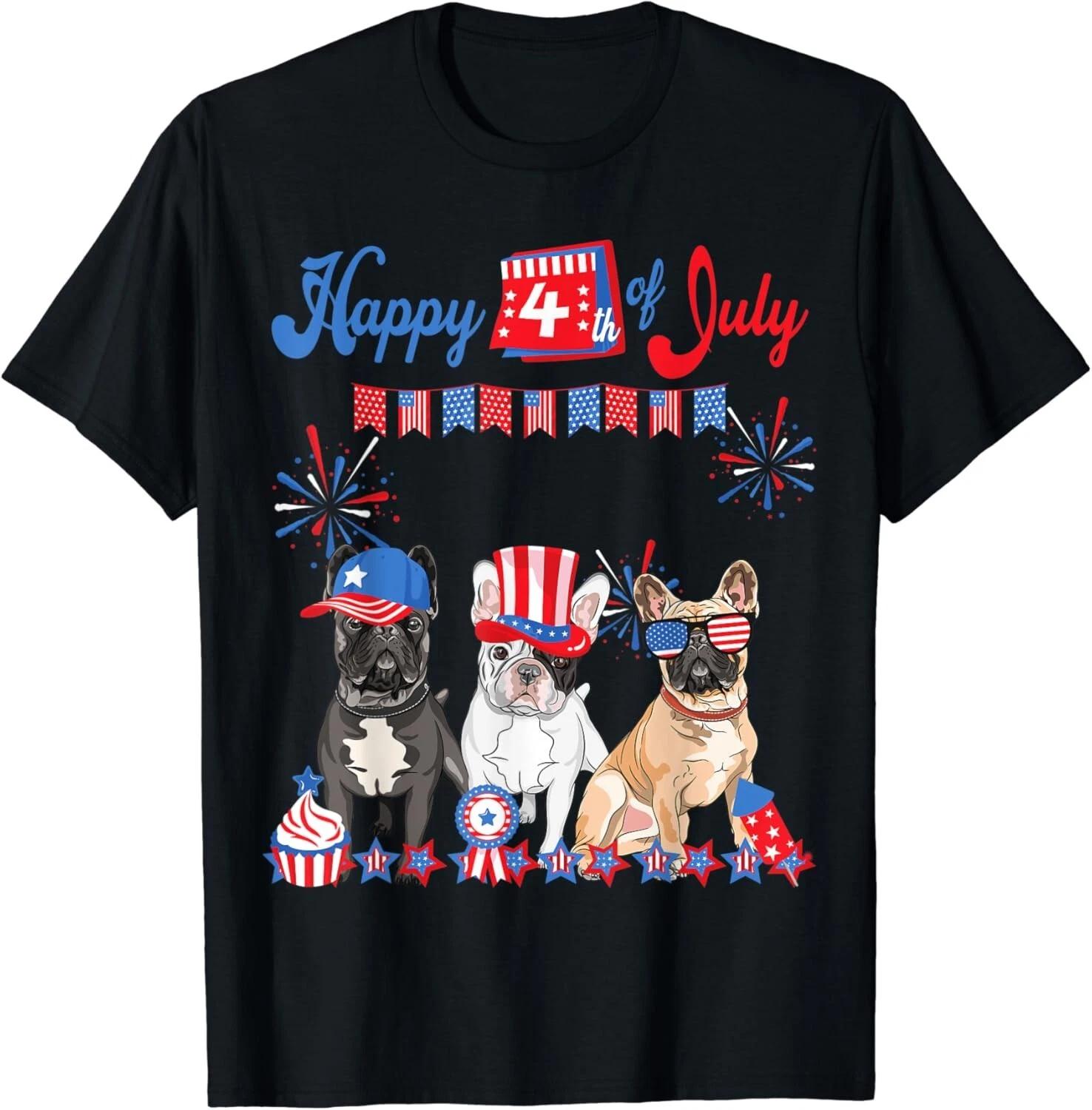 

French Bulldog 4th of July Frenchie Independence Day Gift Unisex T-Shirt 4XL
