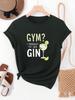 Unisexs Gym I Thought You Said Gin Print Graphic Asual Crew Neck Short Sleeve Tshirt Graphic Tees Tops Clothes Outfit Female