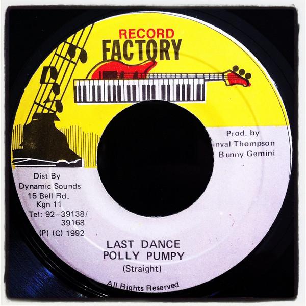 

7inch Record POLLY PUMPY - Last Dance NONE Record Factory 1992 Jamaica Reggae, Ska & Dub Used