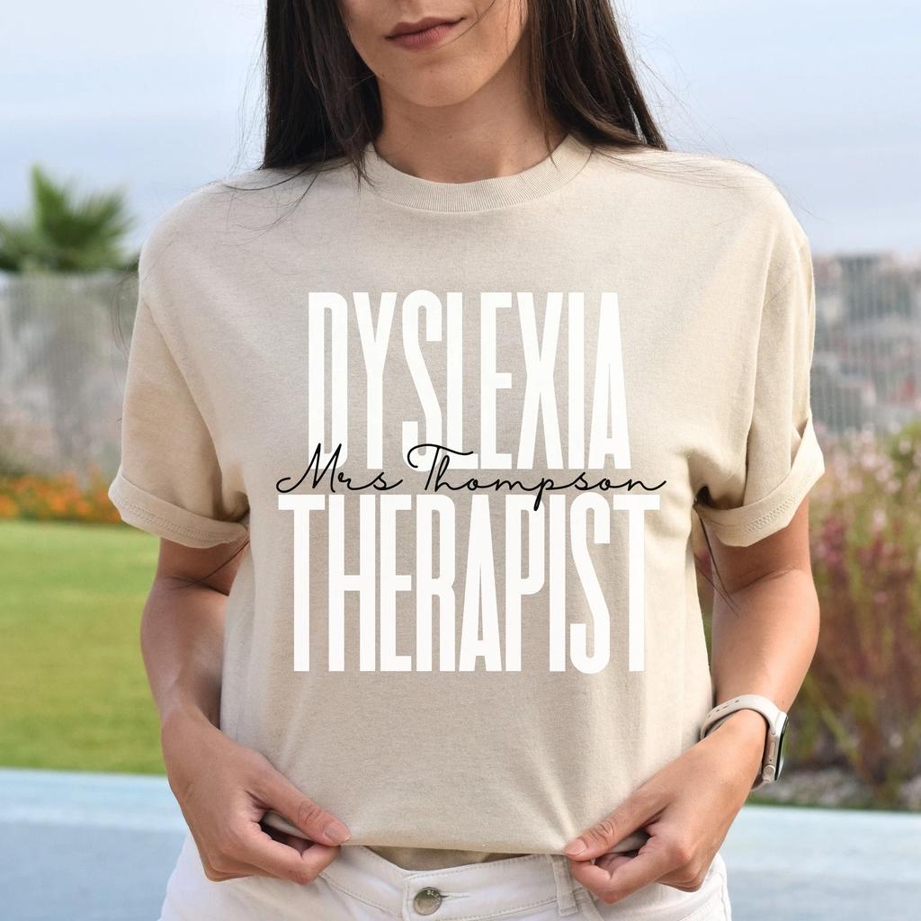 Personalized Dyslexia Therapist Unisex T-shirt Custom Name Dyslexia Teacher Sand