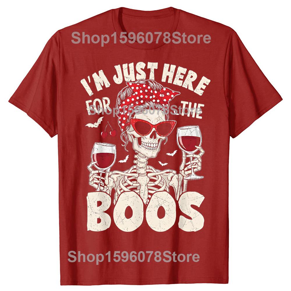 Women Halloween Funny Im Just Here for The Boos Skeleton Tshirts Men Casual Tshirt 100 Cotton Loose Oversized T Shirt Summer