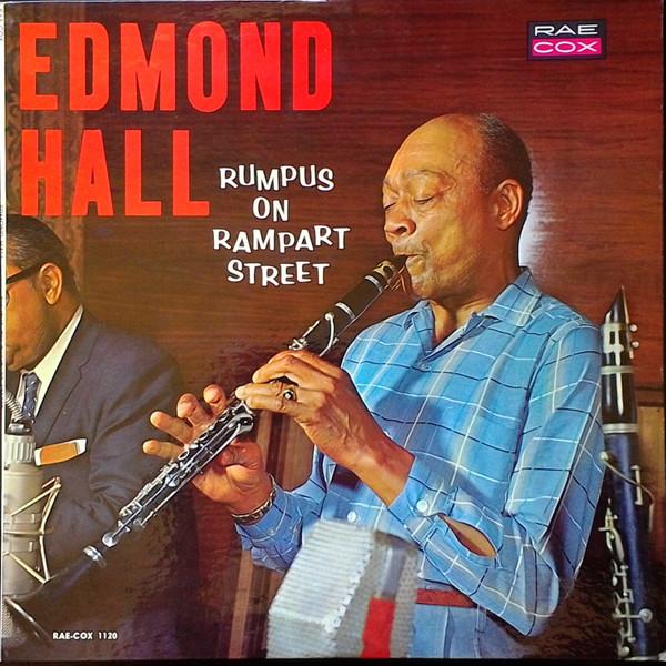 Виниловая пластинка EDMOND HALL Rumpus On Rampart Street 1120 Rae Cox 1959 US Jazz Б/у