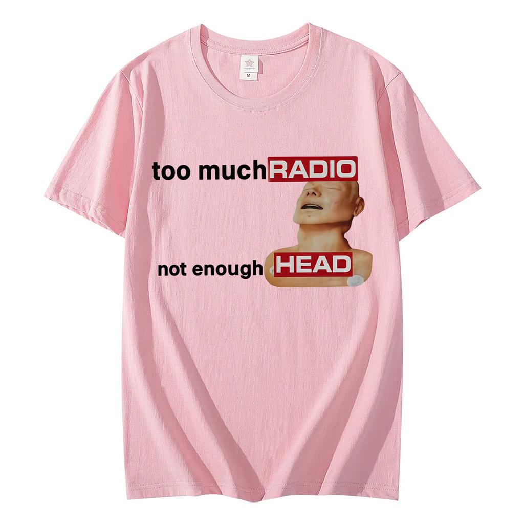 Funny Radiohead Meme Graphic T Shirts Streetwear Fashion Rock Short Sleeve Tshirt Men Women Summer High Quality Cotton Tshirts