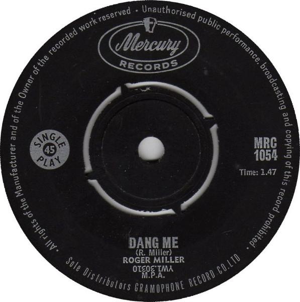

7inch Record ROGER MILLER Dang Me MRC1054 Mercury 1964 South Afri CountryFolk Used