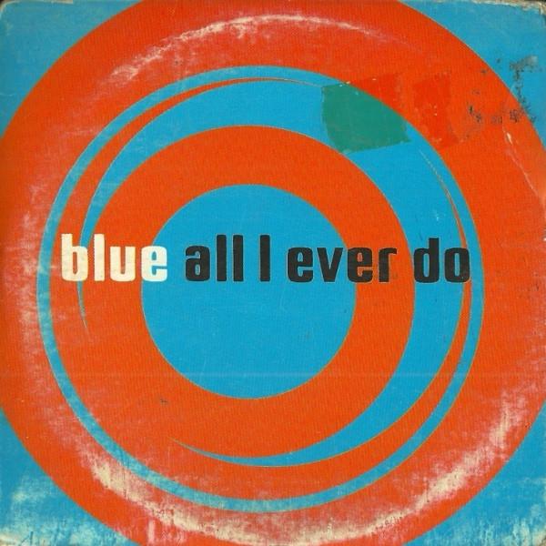 

CD BLUE (37) - All I Ever Do WECD104 A West Side Fab 1995 Sweden Pop Used