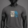This Is The Way T-Shirt, Mandalorian Shirt, Star Wars Inspired Graphic Tee, Sci Fi Bounty Hunter Shirt