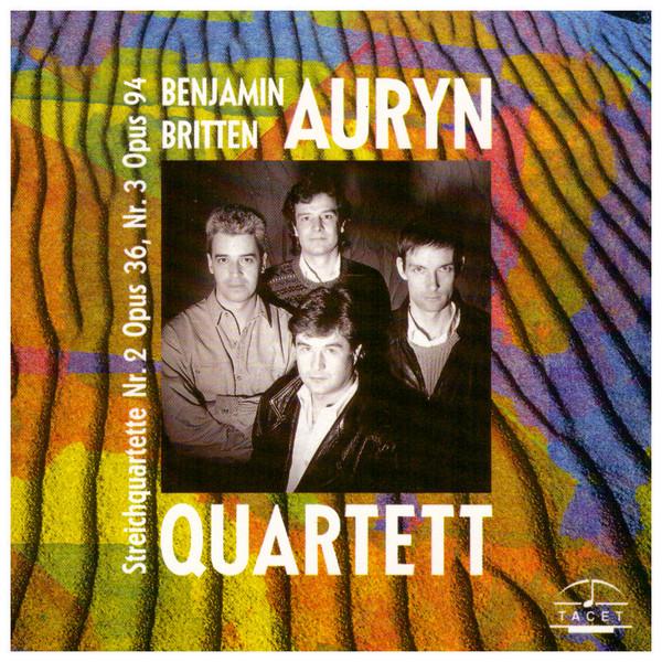 CD BENJAMIN BRITTEN - AURYN QUARTETT - Streichquartette Nr. 2 Opus 36, Nr. TACET15 Tacet 1991 Germany Classical Used