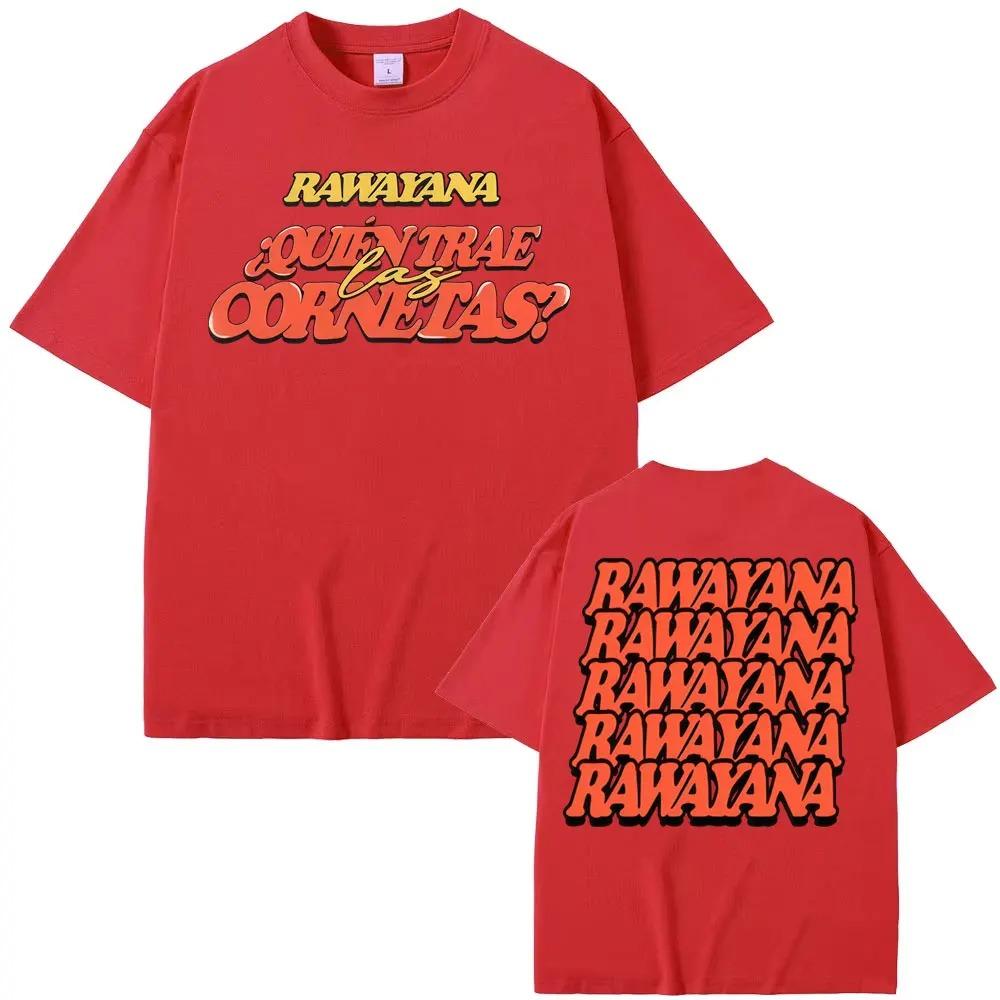 

Rawayana ¿Quién Trae Las Cornetas Merch TShirt Men Women Fashion Gothic Hip Hop Cotton Casual Oversized TShirt S