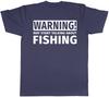 Warning May Start Talking About Fishing Unisexs Unisexs TShirt