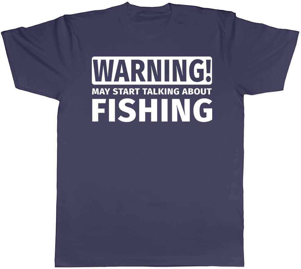 Warning May Start Talking About Fishing Unisexs Unisexs TShirt