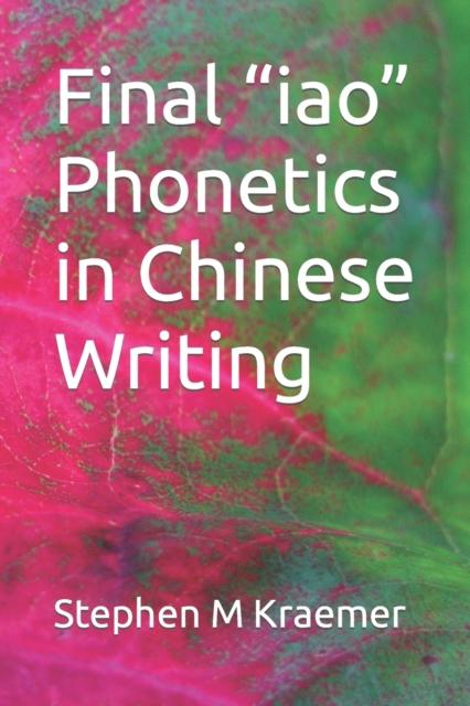 The Final Iao Phonetics In Chinese Writing Book