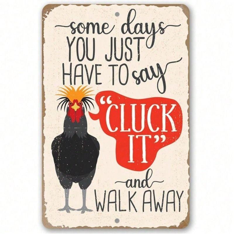 

Just Say Cluck It Rustic Metal Sign, Weatherproof Wall Decor for Chicken Coop