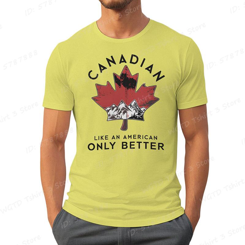 

Canadian Like An American Only Better Print T-shirts, Summer Casual Crew Neck T-Shirt, Regular Fit, Canada T-shirt, Men Clothing 3XL