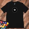 8 BALL - T-SHIRT (Gildan Pool Snooker Billiards Cue 40 Oz Slang Chalk Case Game) Unisex T-Shirt