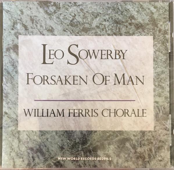 

CD LEO SOWERBY - Sowerby: Forsaken of Man 803942 New World Recor 1991 Japan Classical Used