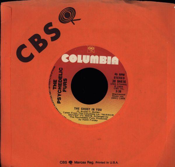 

7inch Record PSYCHEDELIC FURS The Ghost In You 3804416 Columbia 1984 Canada Rock Used