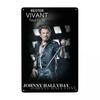 Segni Metallica Vintage Johnny Hallyday Personalizzati Cantante Rock Francese Placca di Latta Cancello Giardino Bar Decorazione Murale 30x20cm