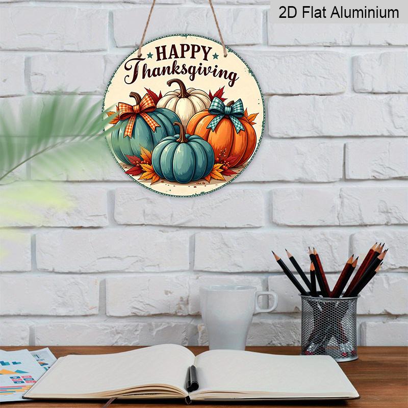 2D Flat, 1pc Decorative Signs And Plaques Featuring a Round Metal Wall Art for Thanksgiving, Designed with a Pumpkin Feast Theme. This Aluminum Sign