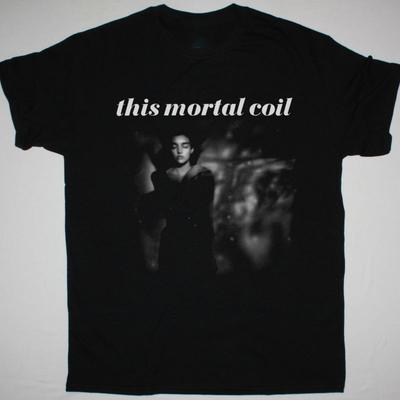 Mortal Coil Band IT'LL END IN TEARS Black T Shirt Unisex S-5XL EM1424
