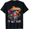 Funny Piñata Id Hit That Graphic TShirt Breathable Cotton Short Sleeve Tee