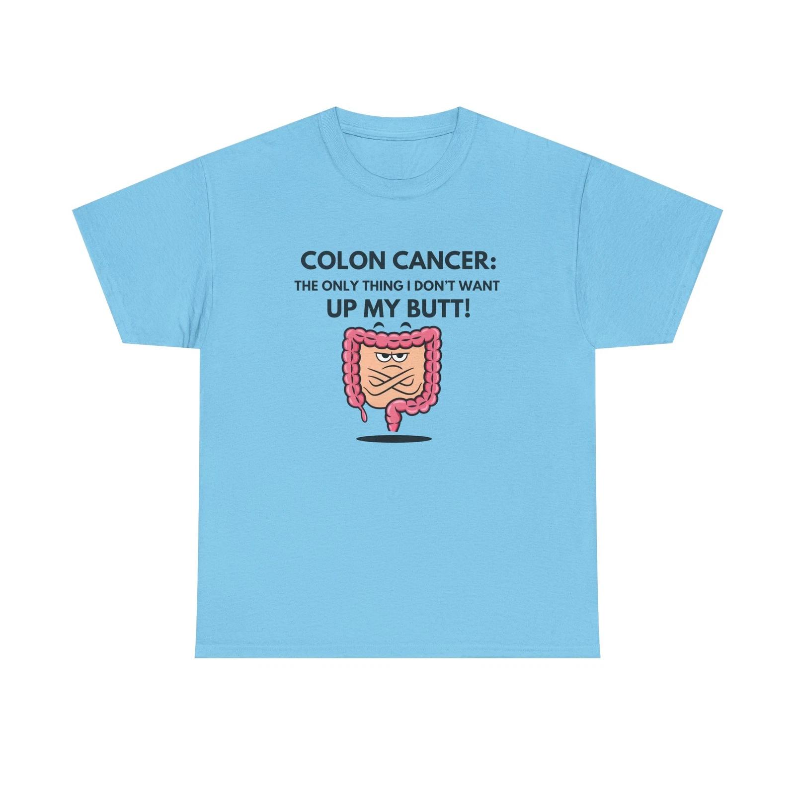 Funny Colon Cancer Awareness Shirt Colon Cancer Gift Colorectal 3XL