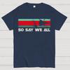 So Say We All Battlestar Galactica Unisex Heavyweight 100% Cotton T-shirt