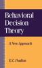 Libro Behavioral Decision Theory : A New Approach