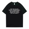 Why Be Racist Frank TShirt Blond Hip Hop Trend Tshirt Ocean HipHop Oversized T Shirt Unisex Unisex Casual Short Sleeve