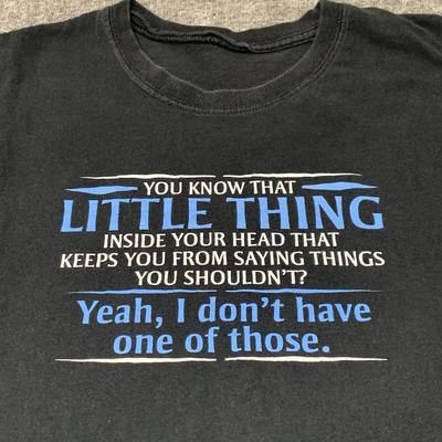 You Know The Little Thing Inside Your Head Funny Humor Quote Black Tee Size 2XL