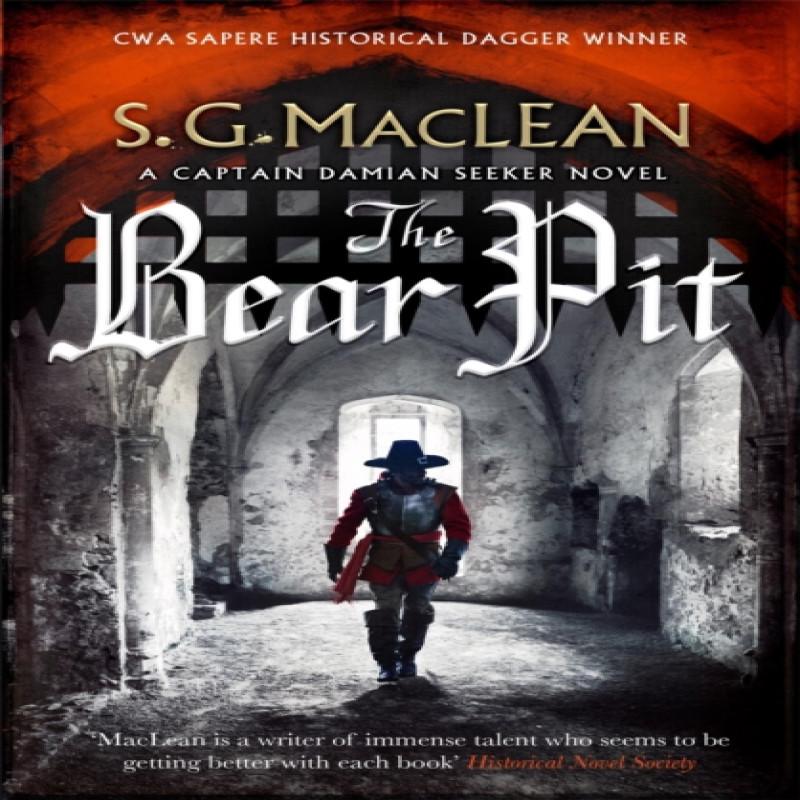 The Bear Pit by S.G. MacLean Paperback Book 9781787473614