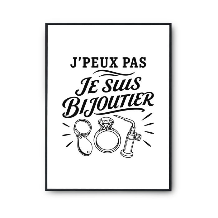 Poster I Can't I'm a Jeweler I Can't Minimalist | Photo Paper Poster 310 G Pearlescent Finish Size Format A4
