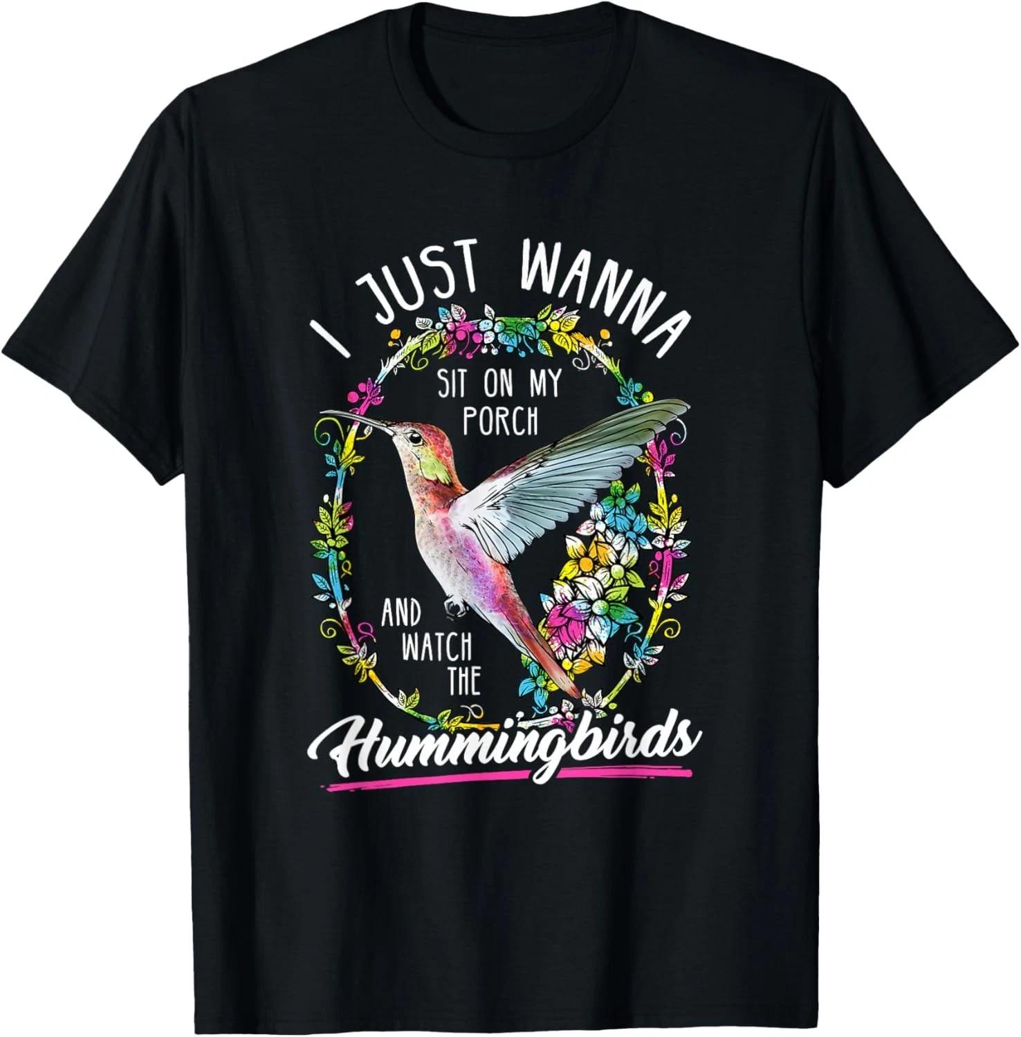 Sit On My Porch And Watch The Hummingbirds Tee Shirt Gift Unisex T-Shirt 2XL