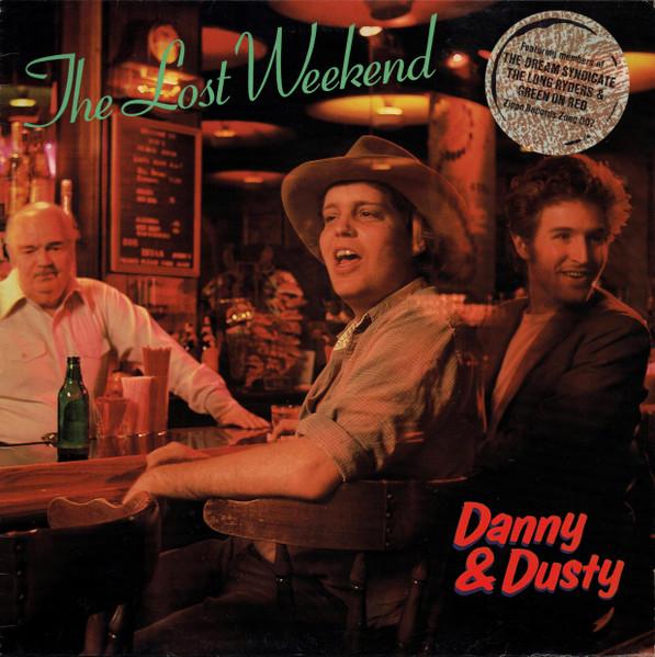 

LP Record DANNY & DUSTY - The Lost Weekend ZONG007 Zippo Records 1985 UK Rock Used