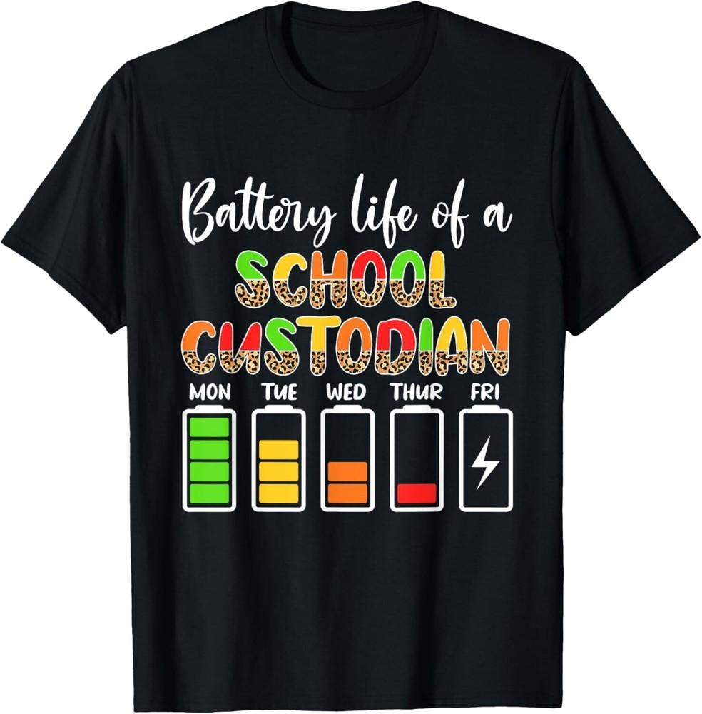 

School Custodian Battery Life School Janitor Gift Unisex T-Shirt S
