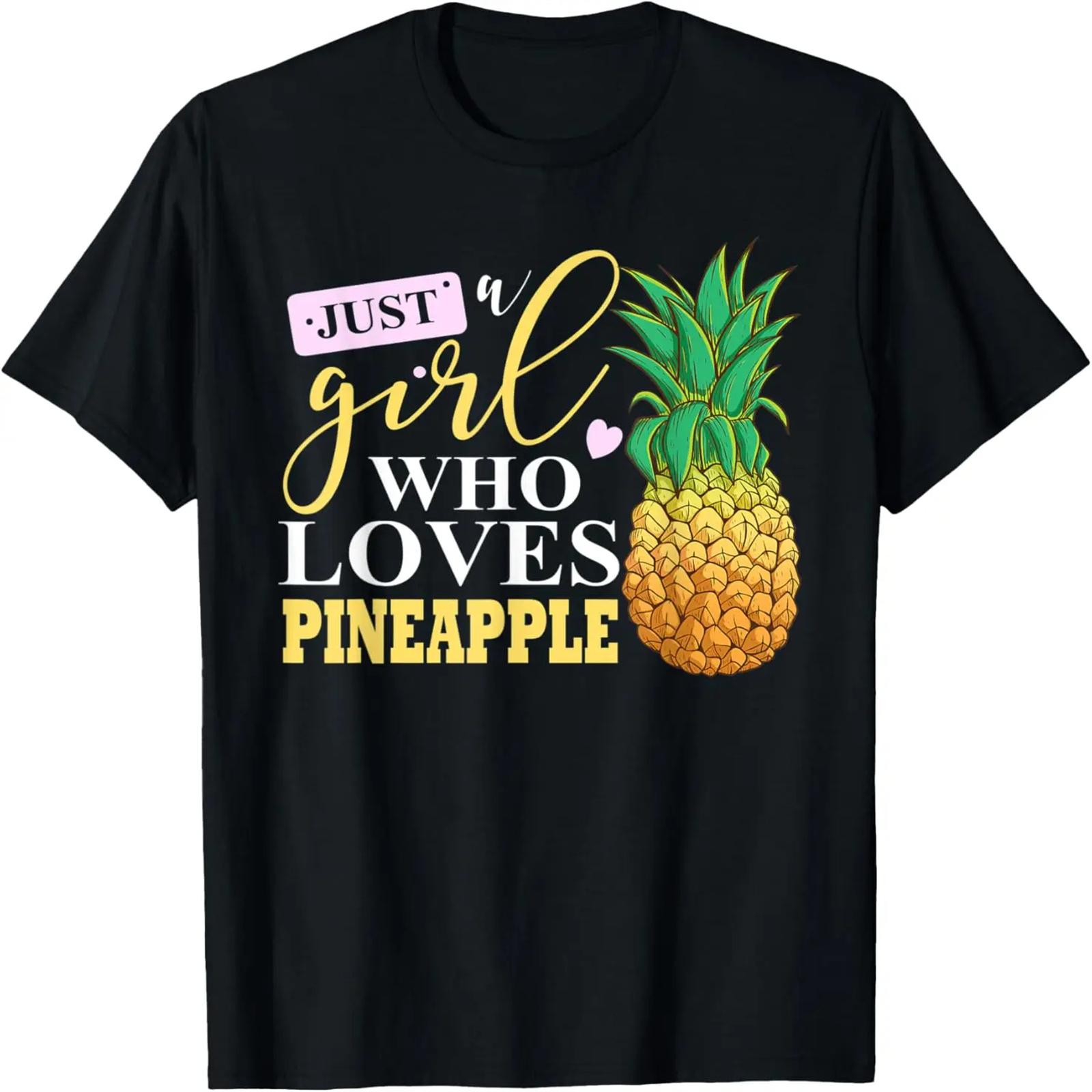 

Just A Girl Who Loves Pineapple T-Shirt XXXXXL чорний