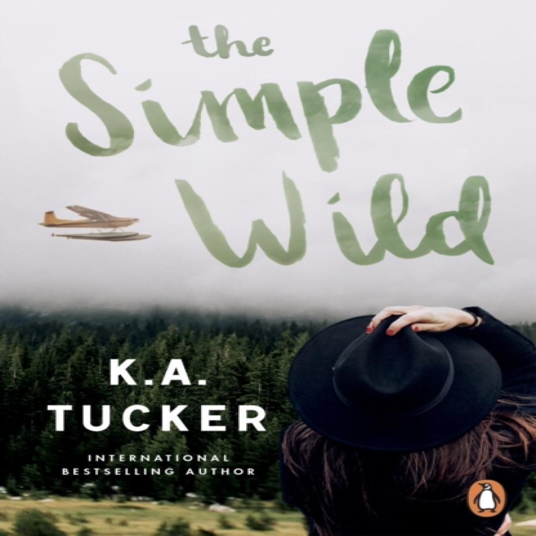 The Simple Wild von K.A. Tucker Taschenbuch 9781804946640