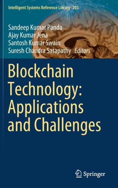 The Blockchain Technology: Applications and Challenges : 203 Book