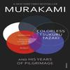 Colorless Tsukuru Tazaki and His Years of Pilgrimage by Haruki Murakami Paperback Book 9780099590378