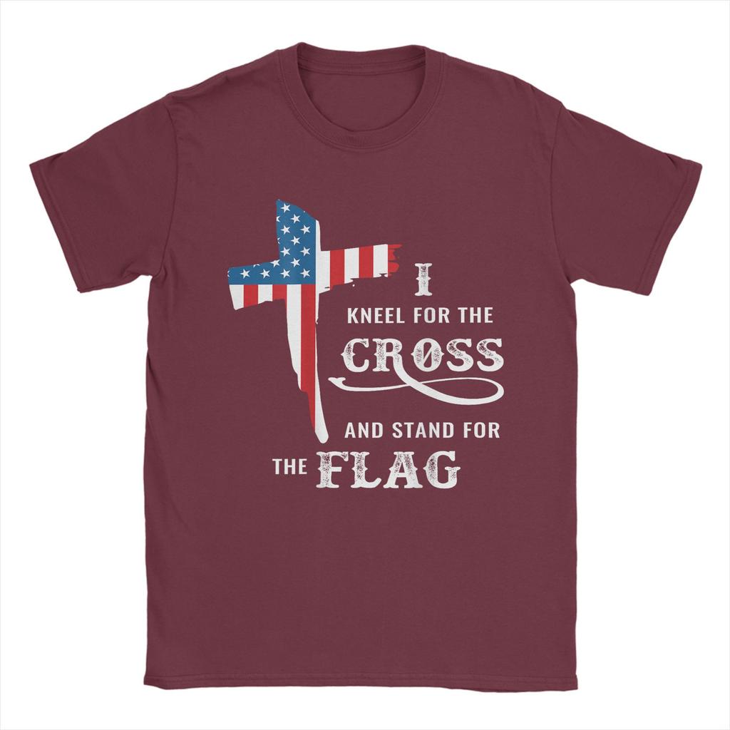 Novelty Stand For The Flag Kneel For The Cross T-Shirt Men Pure Cotton T Shirt Veteran's Day Short Sleeve Tee Shirt Merchandise