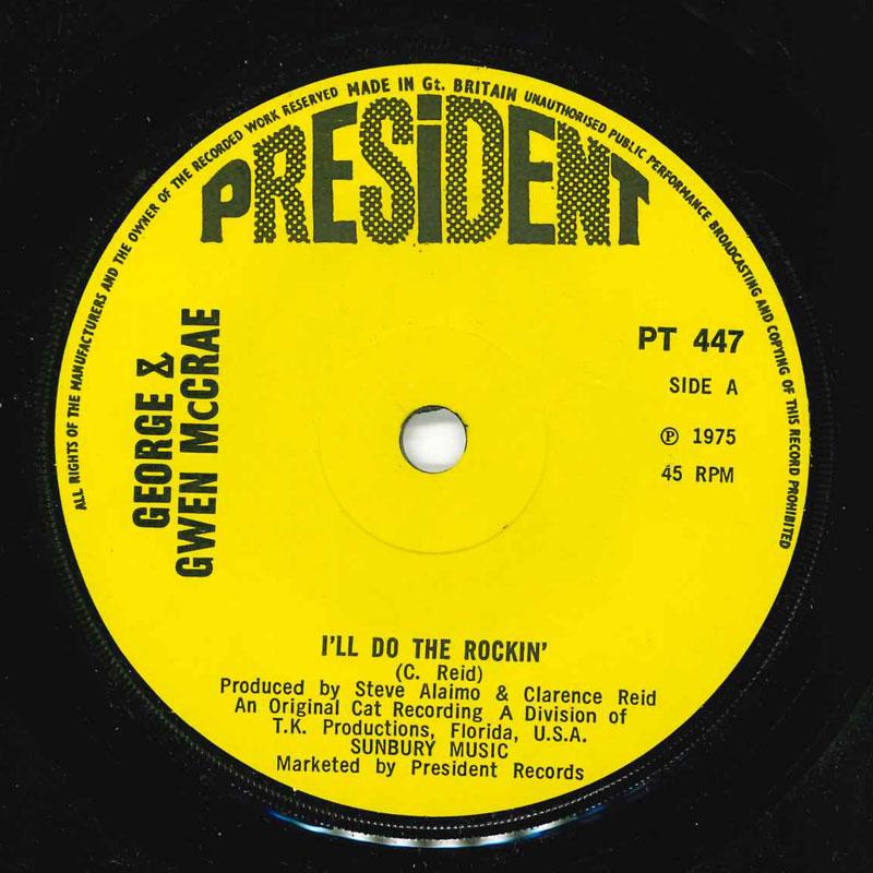 

7inch Record GEORGE MCCRAE Ill Do The Rockin PT447 President 1975 UK SoulFunk Used