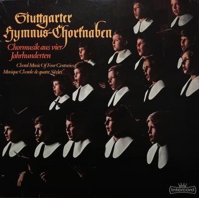 LP Record STUTTGARTER HYMNUSCHORKNABEN GERH  Chormusik Aus Vier Jahrhunderten INT160801 Intercord Germany Classical Used