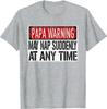 Mens Funny Papa Warning Sign - May Nap Suddenly At Any Time Short Sleeve T-Shirt