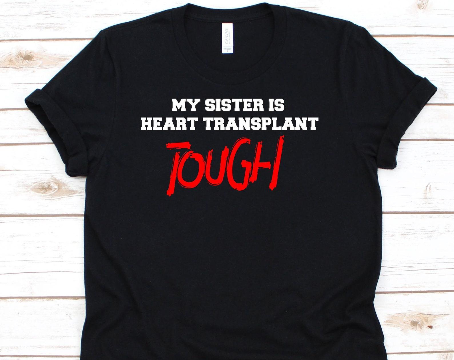Heart Transplant Tough, Organ Donation, Organ Transplant, Organ Donor Shirt, Organ Donor Gift, Transplant Survivor, Organ Donor S